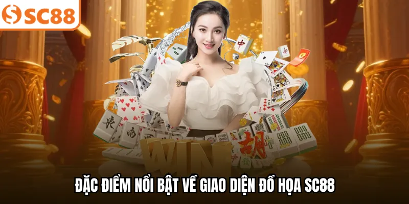 Đặc điểm nổi bật về giao diện đồ họa SC88.